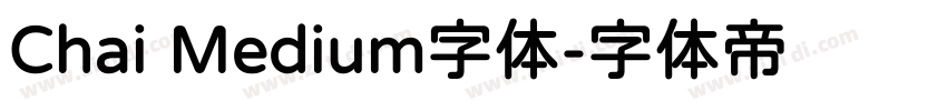 Chai Medium字体字体转换